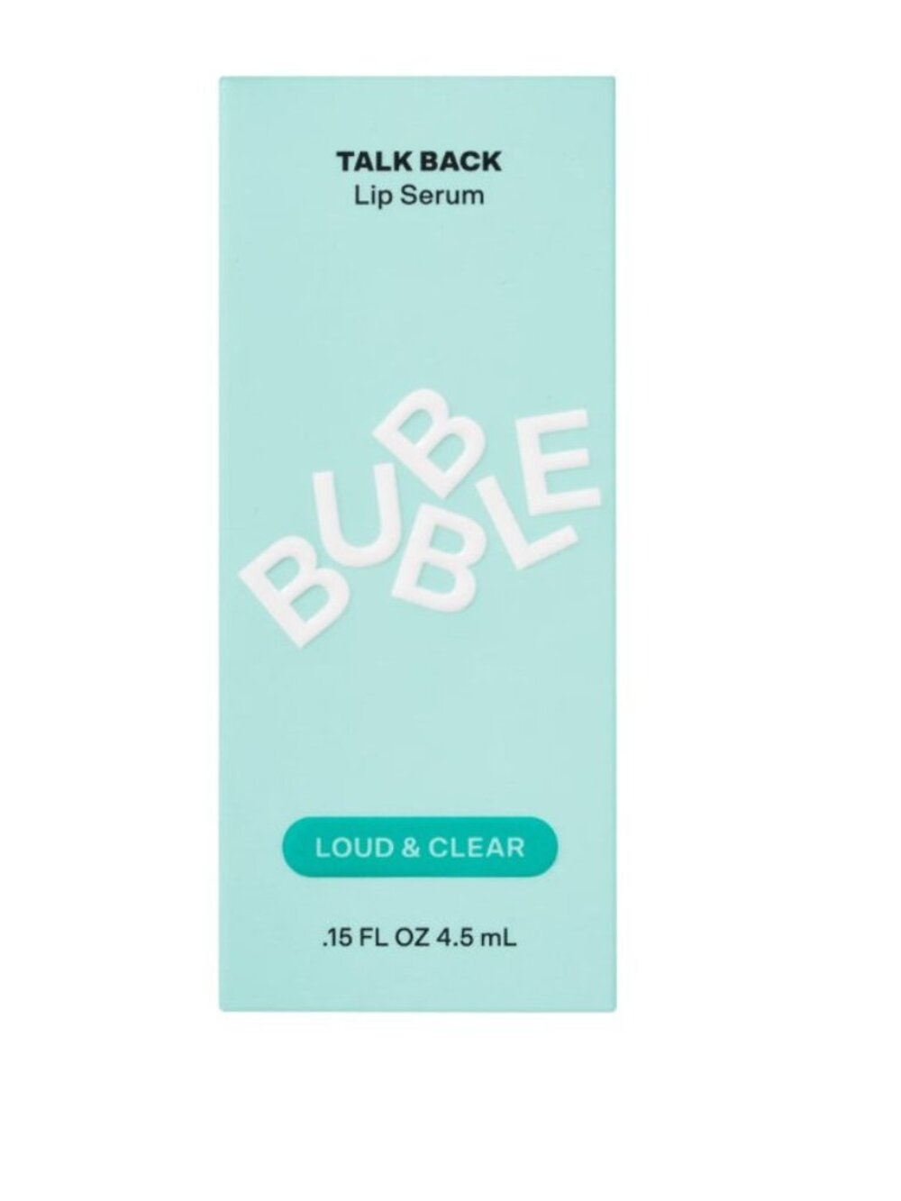 Bubble Talk Back Hydrating Lip Serum - Loud & Clear 4.5ml